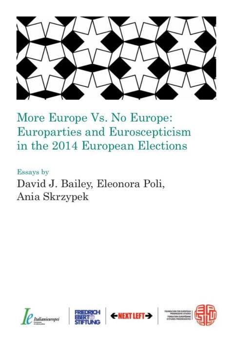 More Europe Vs. No Europe- Europarties and Euroscepticism in the 2014 European Elections preview
