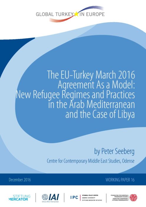 The EU-Turkey March 2016 Agreement As a Model- New Refugee Regimes and Practices in the Arab Mediterranean and the Case of Libya preview