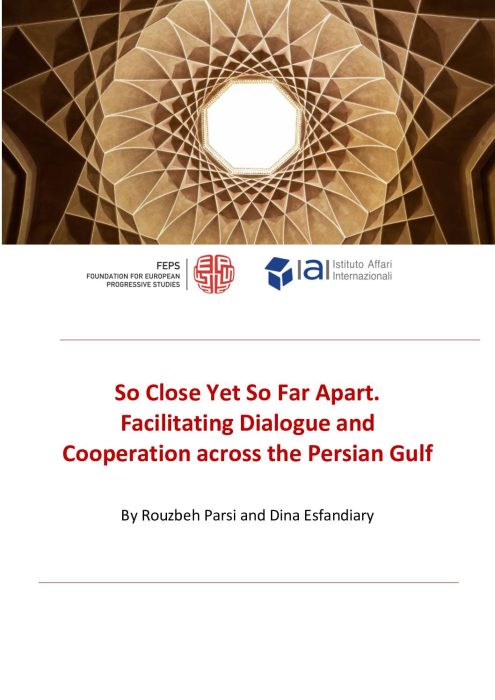 So Close Yet So Far Apart. Facilitating Dialogue and Cooperation across the Persian Gulf preview