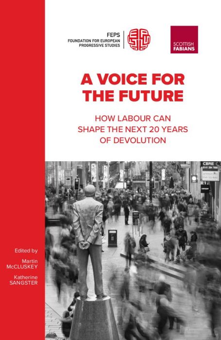 A Voice for the Future- How Labour can shape the next 20 years of devolution preview