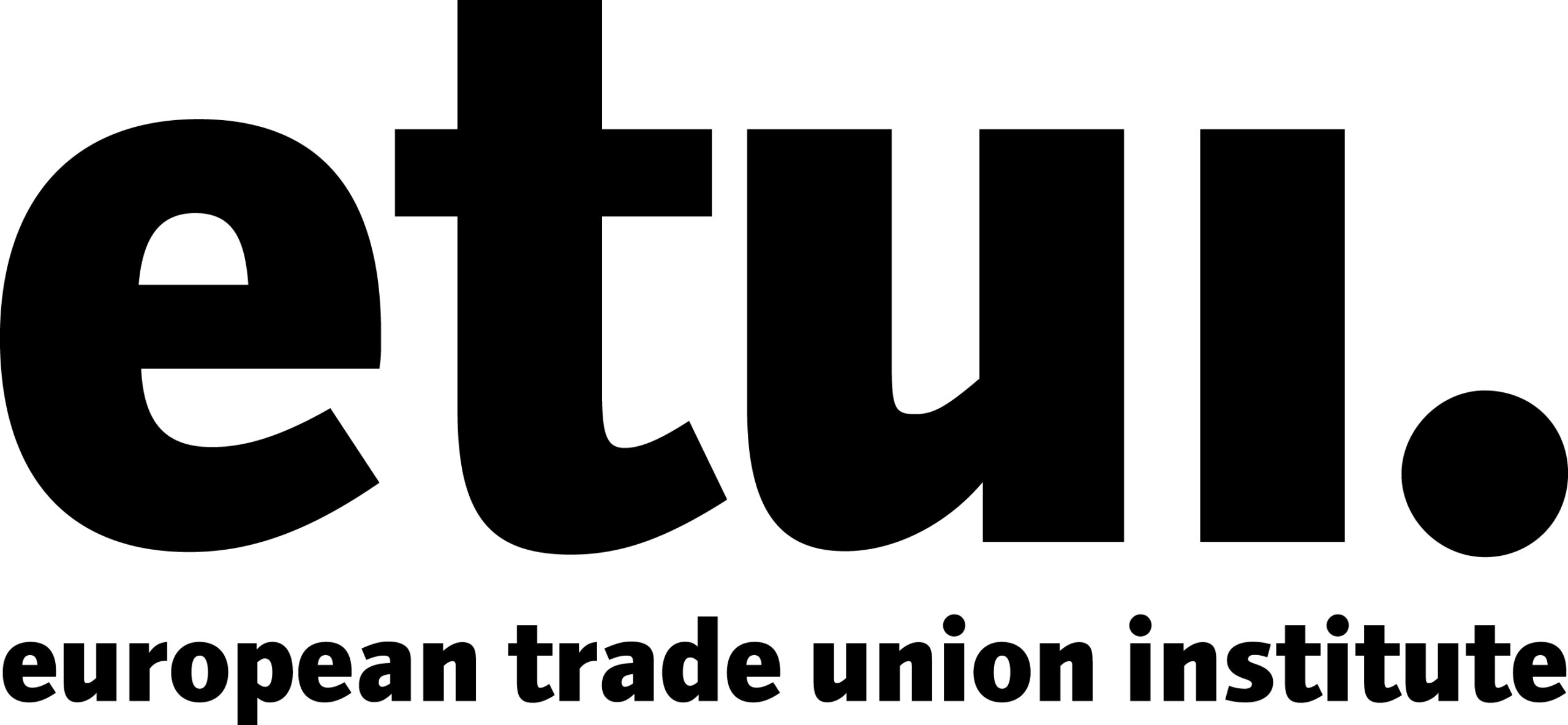 European Trade Union Institute (ETUI) - Foundation for European ...