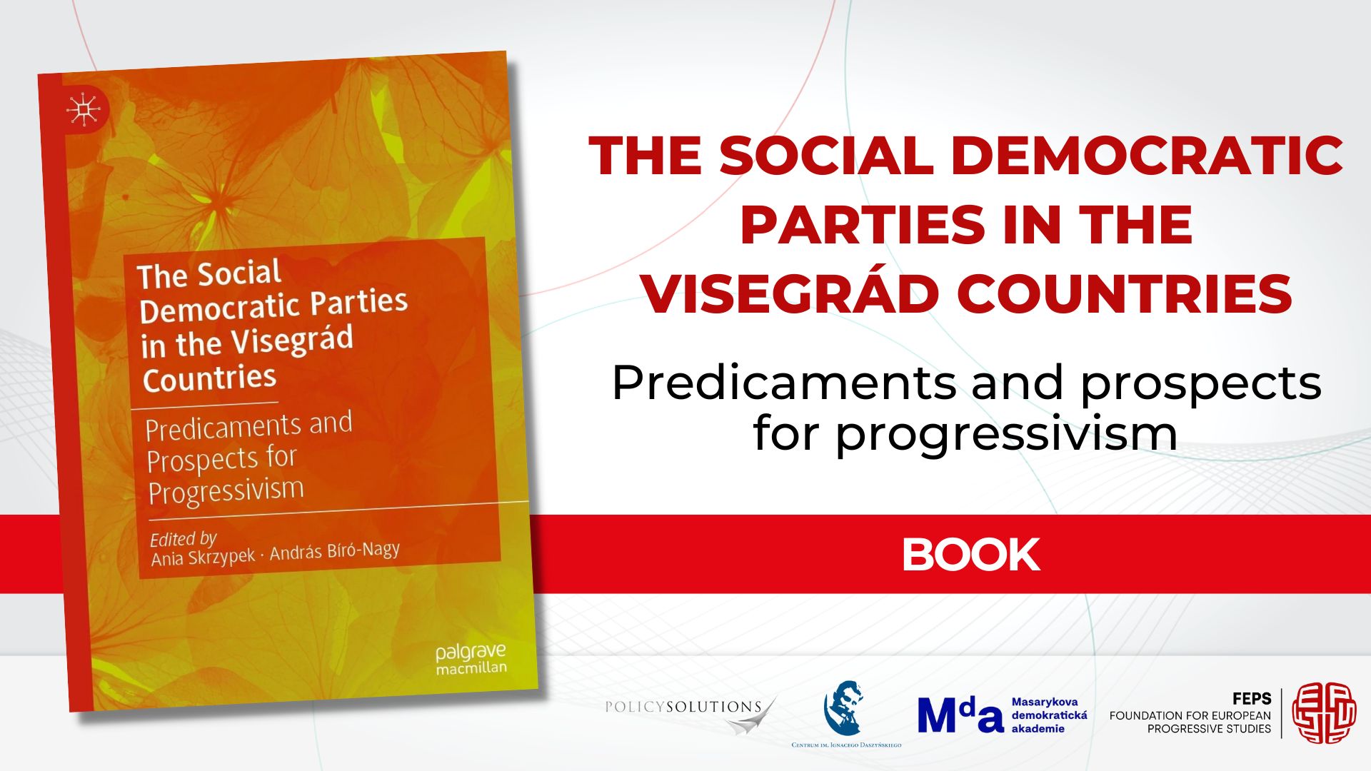 The social democratic parties in the Visegrád countries Foundation