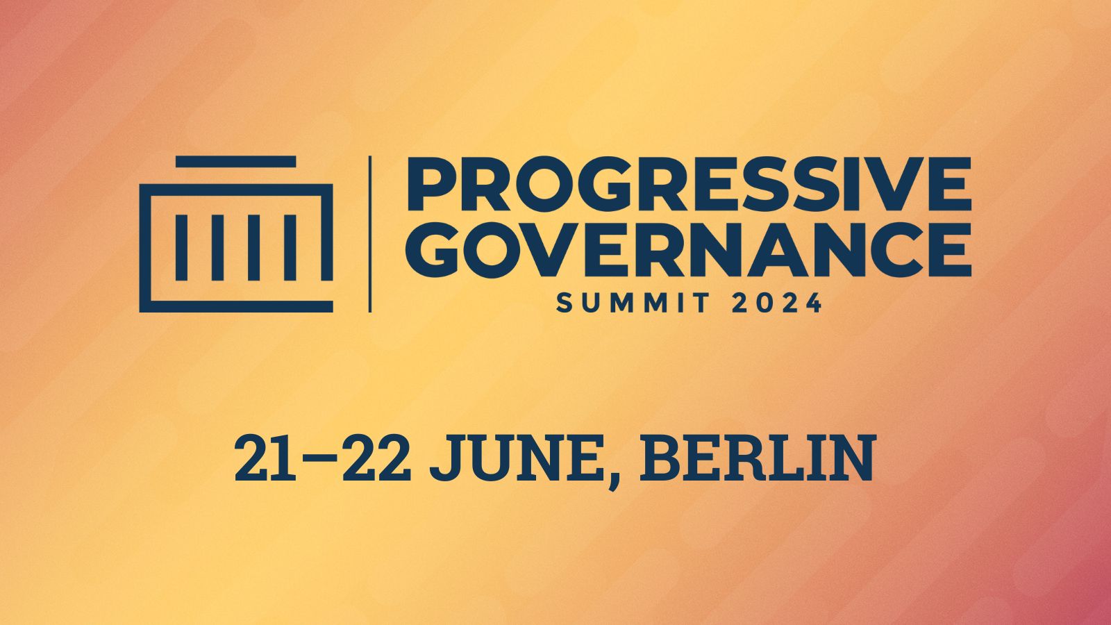 Progressive Governance Summit 2024 - Foundation for European Progressive  Studies